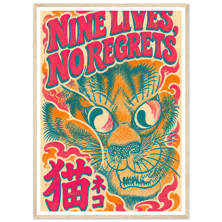 NINE LIVES, NO REGRETS, wooden frame, wood frame