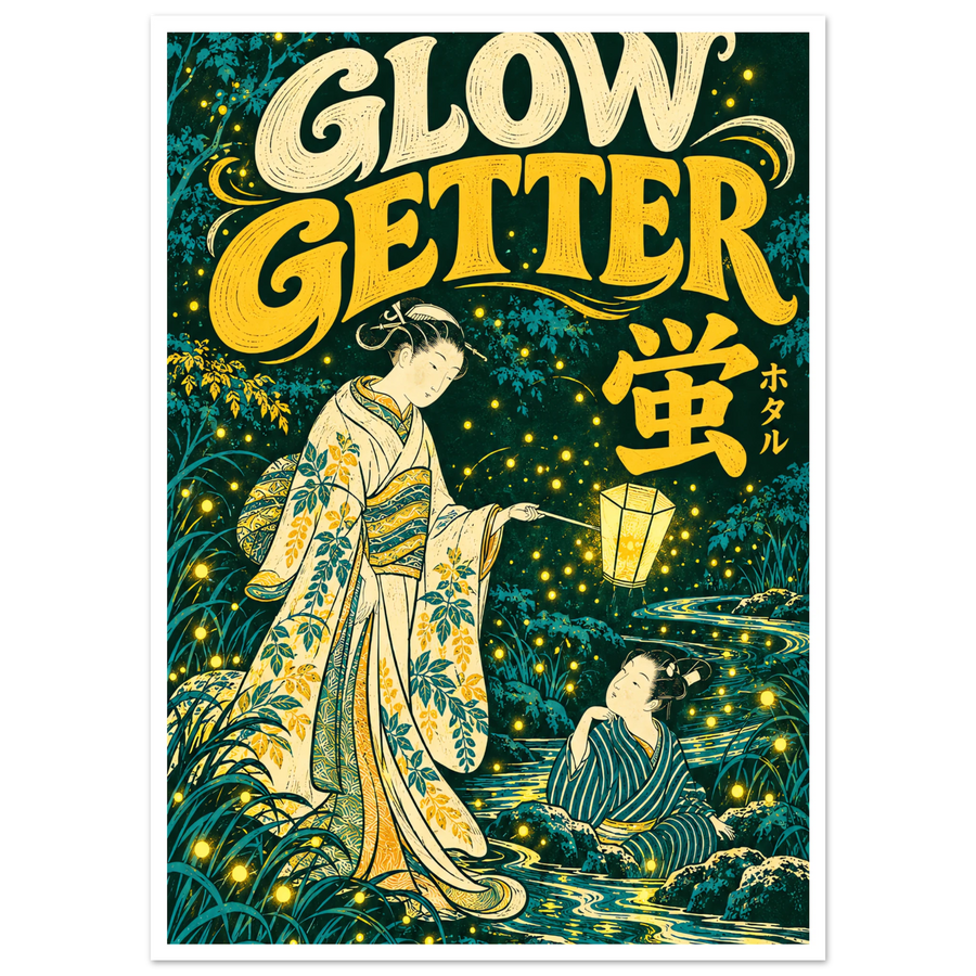 GLOW GETTER, print only