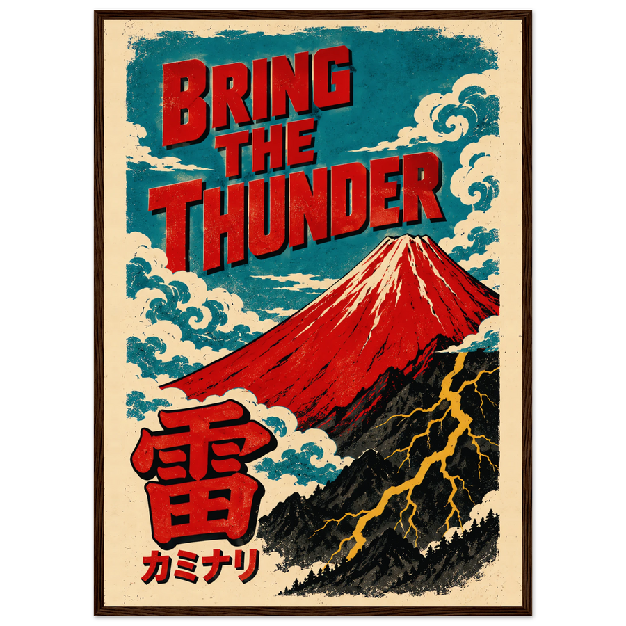 BRING THE THUNDER, wooden frame, dark wood frame