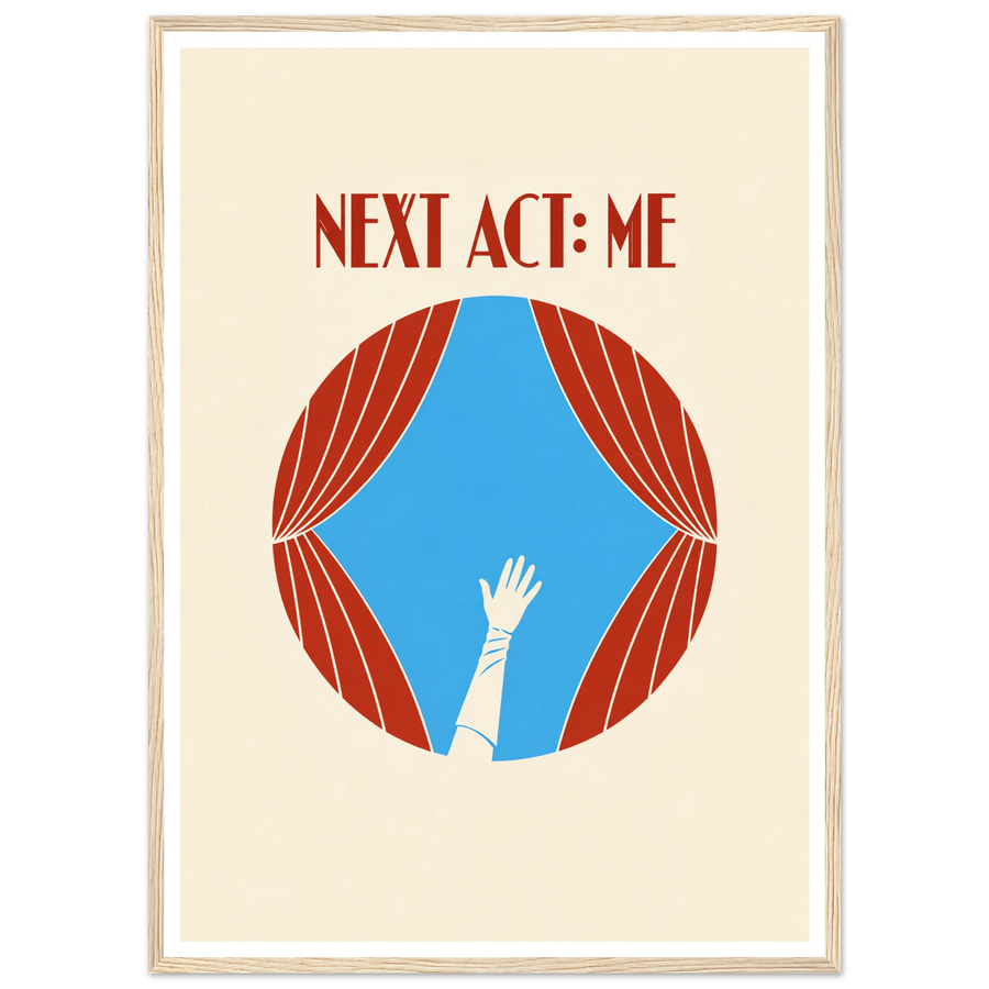 NEXT ACT: ME, wooden frame, wood frame