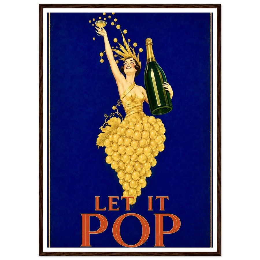 LET IT POP, wooden frame, dark wood frame