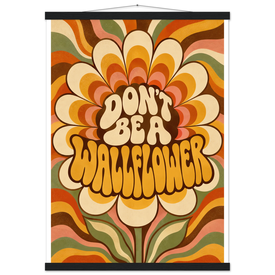 DON'T BE A WALLFLOWER, magnetic hanger, black wall hanger