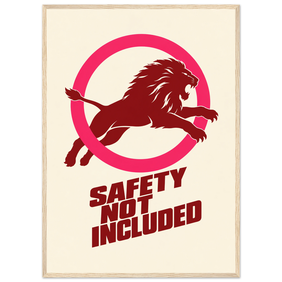 SAFETY NOT INCLUDED, wooden frame, wood frame