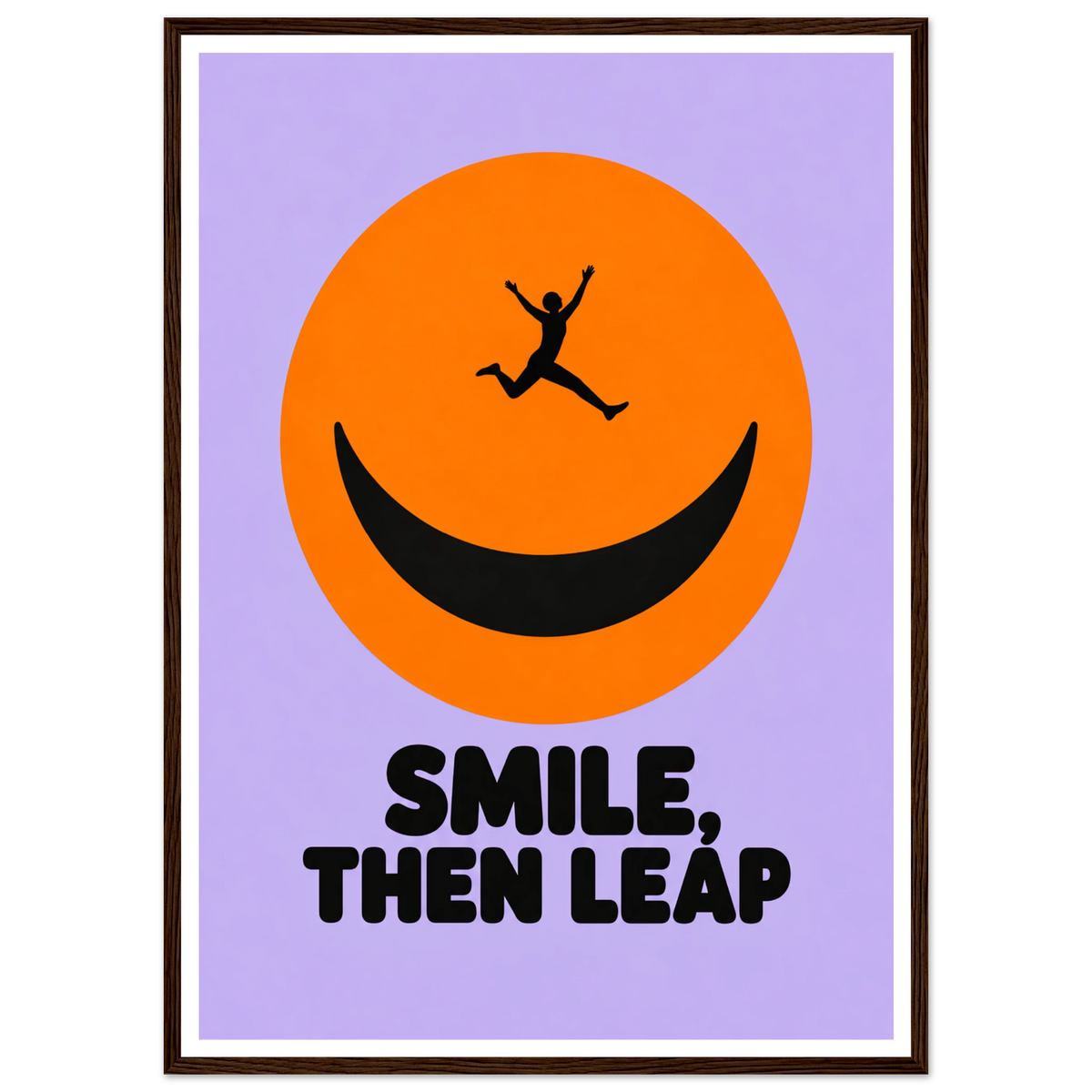 SMILE, THEN LEAP art print, image 1