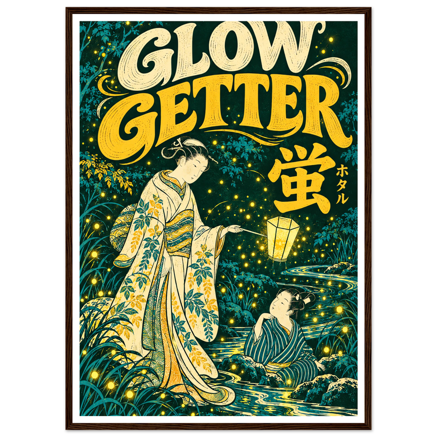 GLOW GETTER, wooden frame, dark wood frame