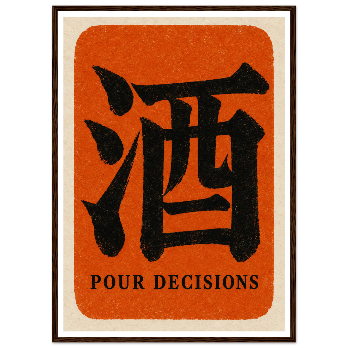 POUR DECISIONS art print, image 1