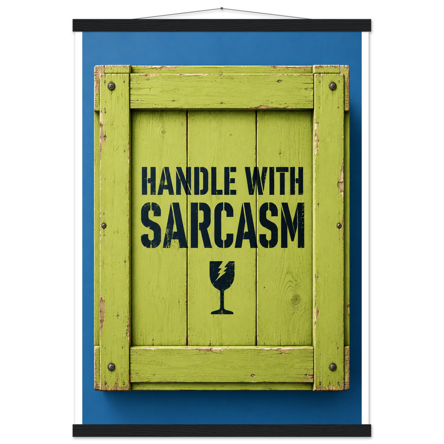 HANDLE WITH SARCASM, magnetic hanger, black wall hanger