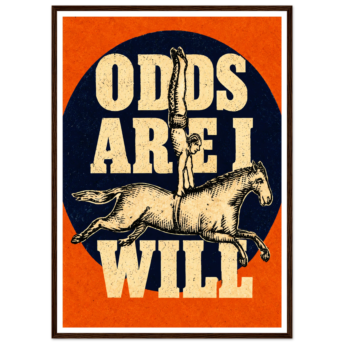 ODDS ARE I WILL art print, image 1