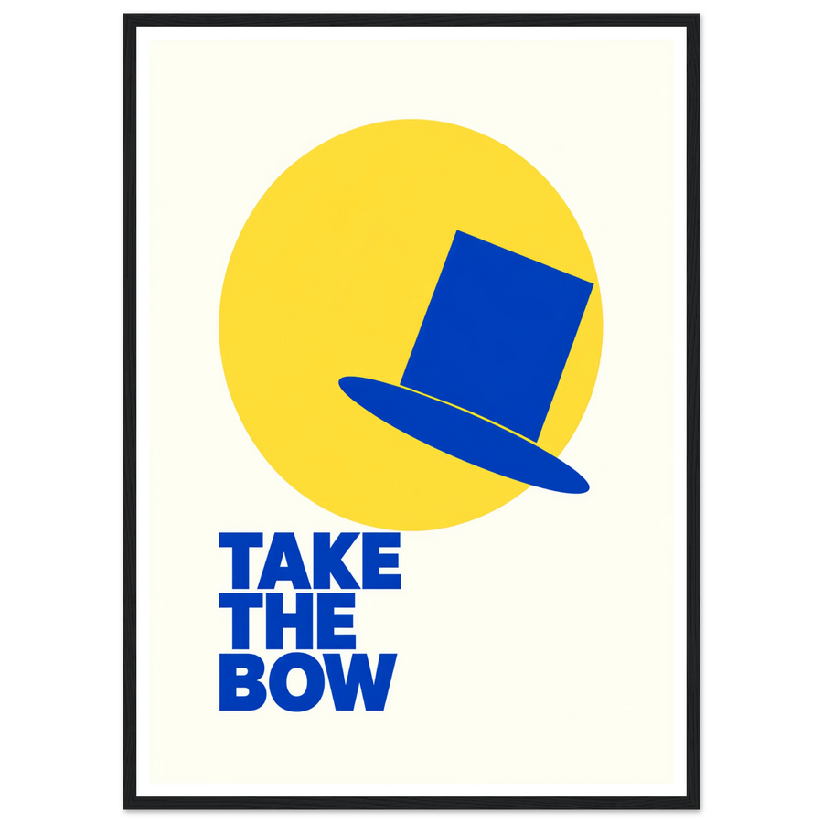 TAKE THE BOW, wooden frame, black frame