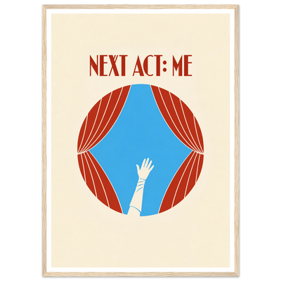 NEXT ACT: ME