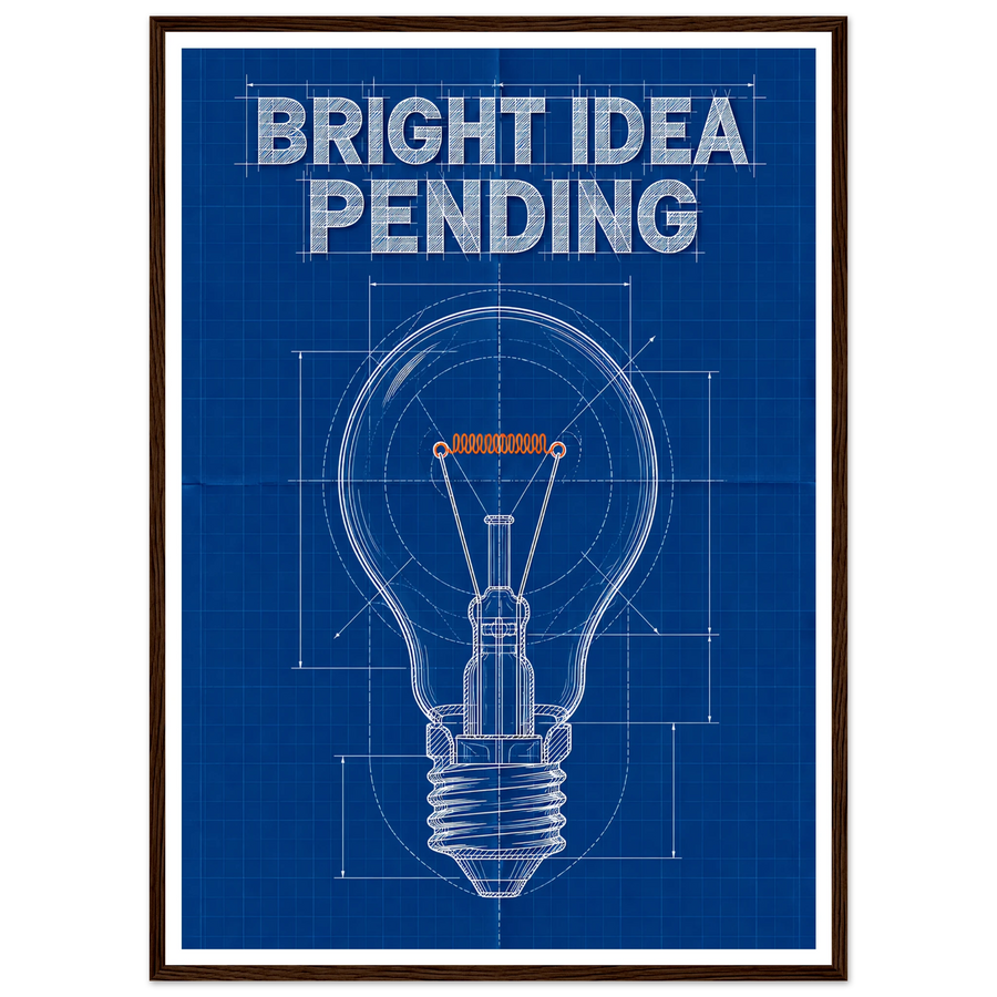 BRIGHT IDEA PENDING, wooden frame, dark wood frame