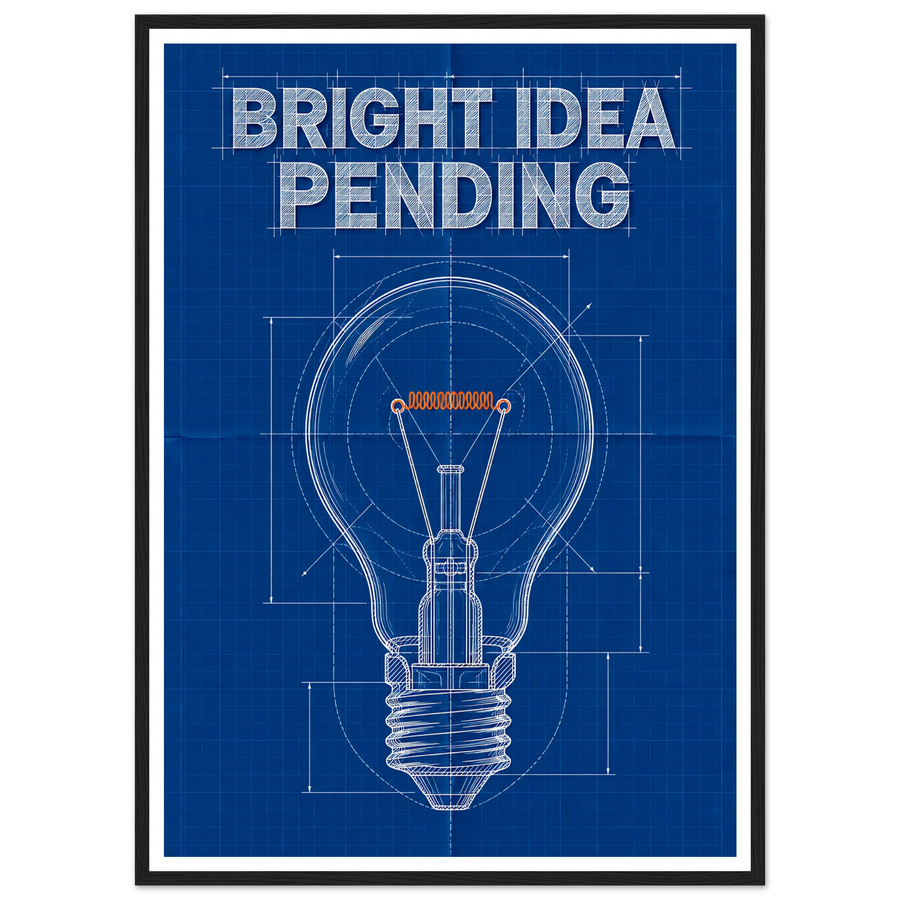 BRIGHT IDEA PENDING, wooden frame, black frame