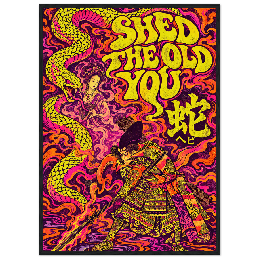 SHED THE OLD YOU, wooden frame, black frame