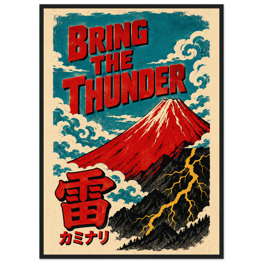 BRING THE THUNDER, wooden frame, black frame