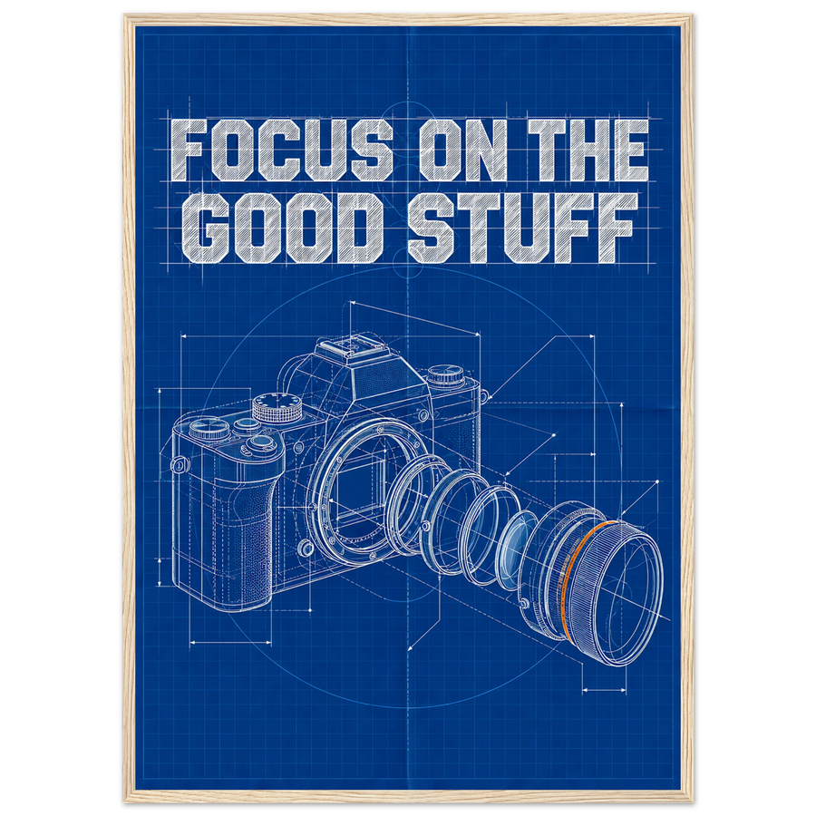 FOCUS ON THE GOOD STUFF, wooden frame, wood frame