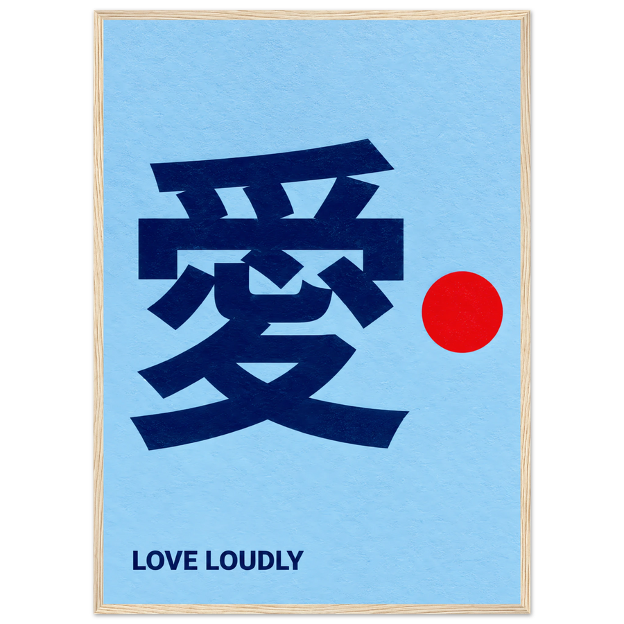 LOVE LOUDLY, wooden frame, wood frame