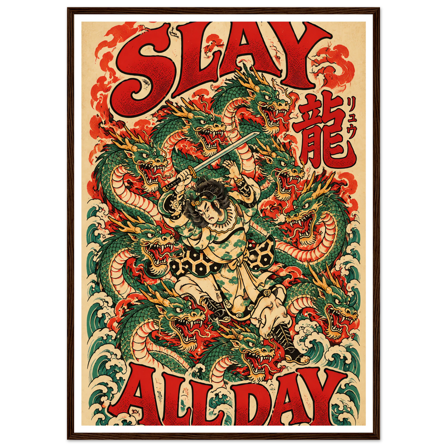 SLAY ALL DAY, wooden frame, dark wood frame