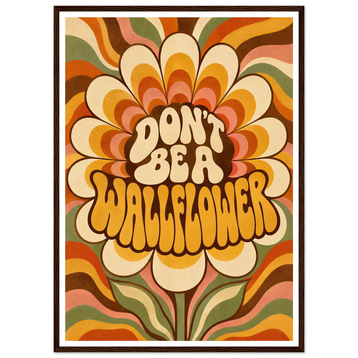 DON'T BE A WALLFLOWER art print, image 1