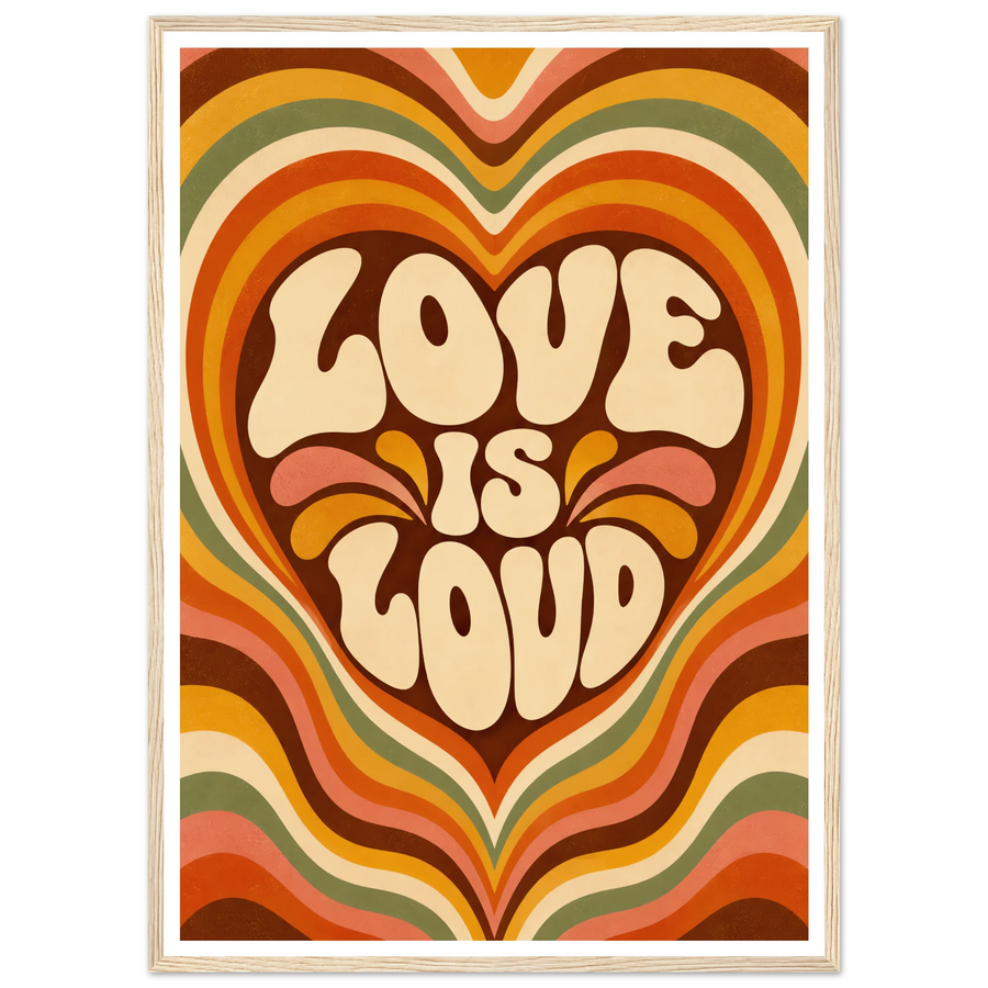LOVE IS LOUD, wooden frame, wood frame