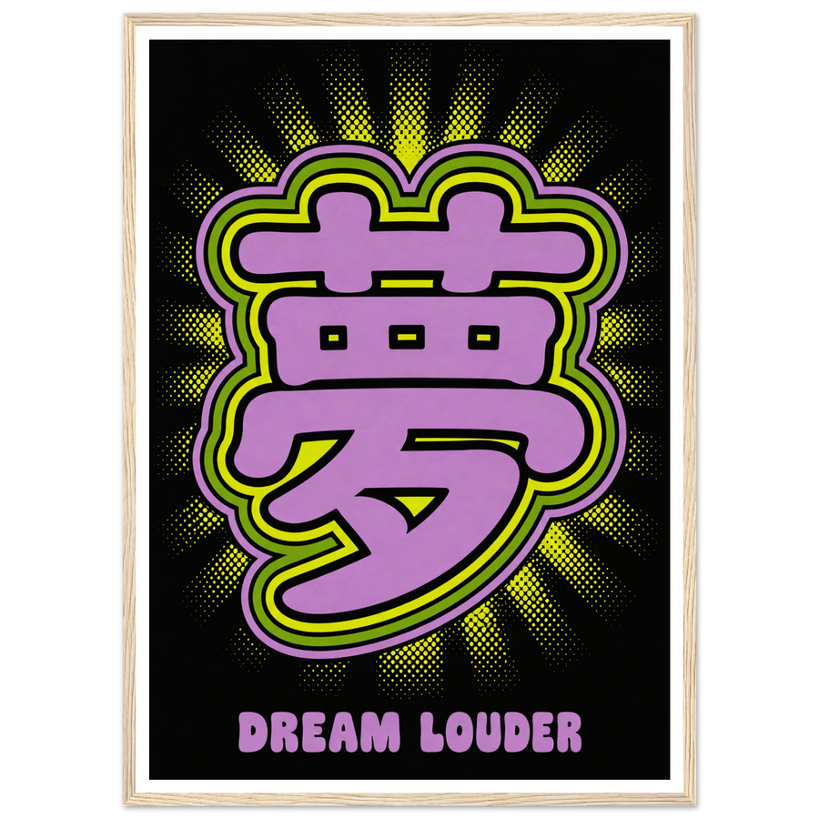 DREAM LOUDER, wooden frame, wood frame