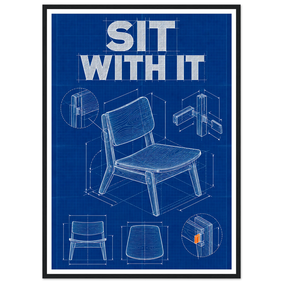 SIT WITH IT, wooden frame, black frame